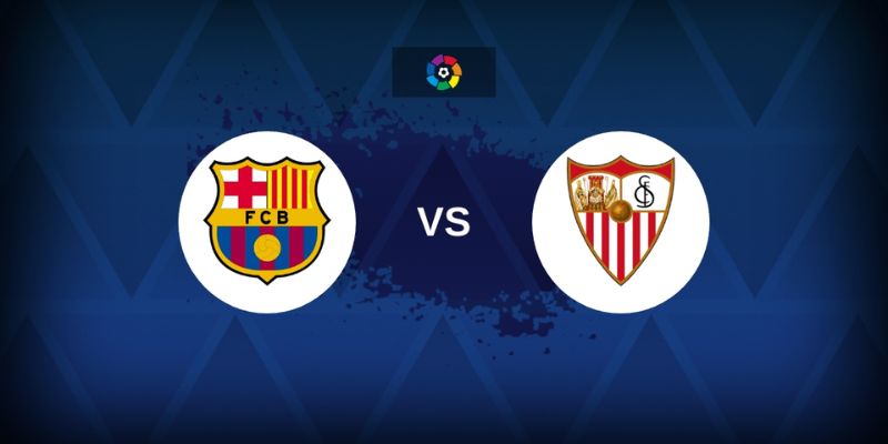 Soi Kèo Chuẩn Xác Barcelona Vs Sevilla Vào 22h15 Ngày 15/03 1 Soi Kèo Chuẩn Xác Barcelona Vs Sevilla Vào 22h15 Ngày 15/03