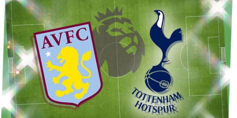 Nhận Định Aston Villa Vs Tottenham Hotspur Lúc 01H00 Ngày 04/05 - Premier League 6 Nhận Định Aston Villa Vs Tottenham Hotspur Lúc 01H00 Ngày 04/05 - Premier League