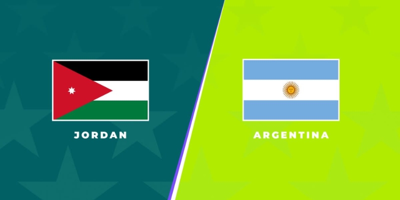 Nhận Định Jordan vs Argentina Lúc 9H Ngày 28/06 - World Cup
