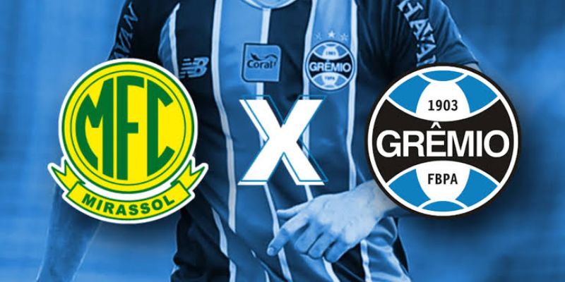 Nhận Định Mirassol Vs Gremio (RS) Lúc 06G00 Ngày 18/07 - VĐQG Brasil
